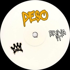 Bring It - DESO