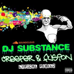 DJ Substance - MC Creeper & Fusion - WJS Set 1_8_20.mp3