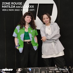 Zone Rouge : Matilda b2b Licaxxx - 02  Décembre 2022