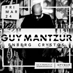 Direct Support for Guy Mantzur at Spybar, Chicago