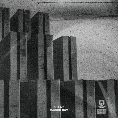 onTime - Waxed Out
