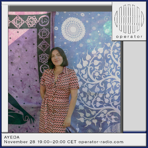 AYEDA x Operator Radio 28-11-2024