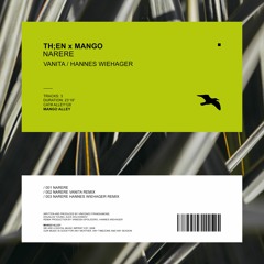 TH;EN x MANGO Narere (Hannes Wiehager Remix)