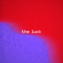 The Luck