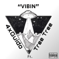 Vibin Feat.TreeTree