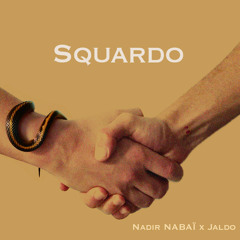 Squardo (feat. Jaldo)