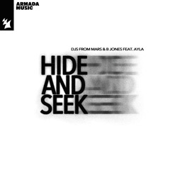 DJs From Mars & B Jones feat. Ayla - Hide And Seek (Melodic Mix)