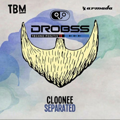 Cloonee - Seperated (Drobss Techno Remix)