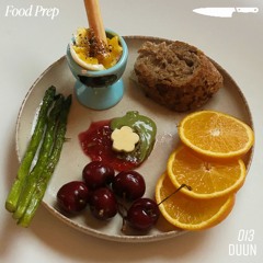 Food Prep 013: Duun