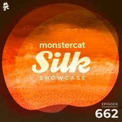 Monstercat Silk Showcase 662 (Hosted by Jayeson Andel)