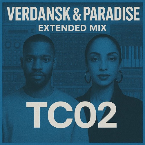 VERDANSK X PARADISE - TC02 - EXTENDED MIX
