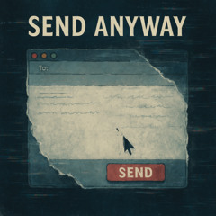 Send Anyway