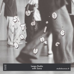 Leaps Radio | Sana - 25.10.2025