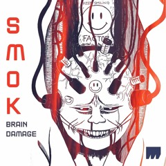 Stream Modismo | Listen to SMOK - Brain Damage playlist online for free on  SoundCloud