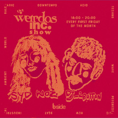 Syd Woz b2b dj_2button - The Weirdos inc. Show 04.25