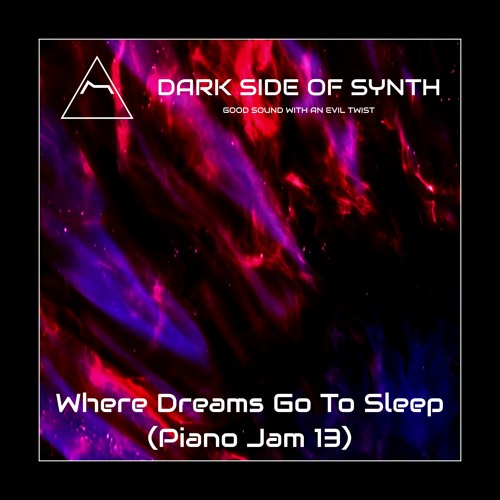 Where Dreams Go To Sleep - Piano Jam 13