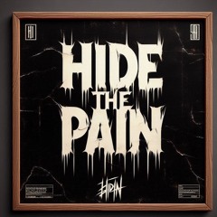 Hide the pain