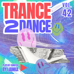 TRANCE2DANCE VOL.42