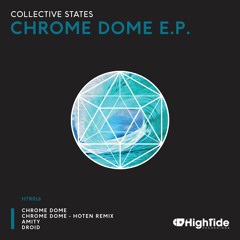 Collective States - Chrome Dome (Premiere)