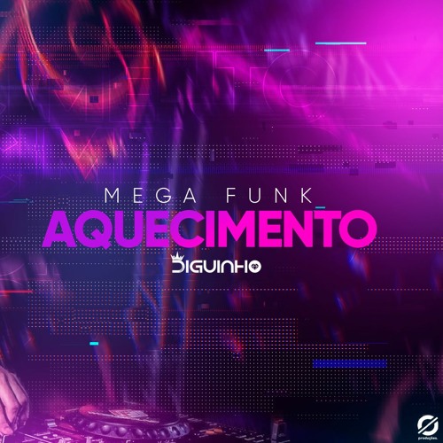 MEGA - AQUECIMENTO  (DJ DIGUINHO) CVHT