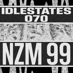 IDLESTATES070 - NZM 99