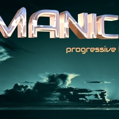 Manic Live Progressive House Session #004