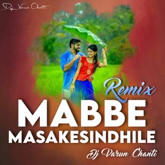 Mabbe Masakesindhi le Song Mix Dj Varun Chanti.