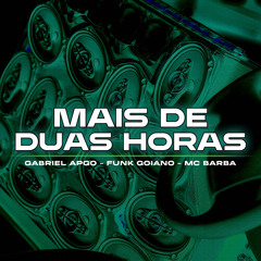 Mais de Duas Horas