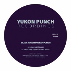 Black Yukon Sucker Punch 'Dead Man's Hand' [Yukon Punch Recordings]