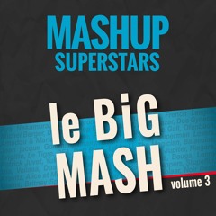 Le Big Mash (Volume 3 - Boum Bomo)