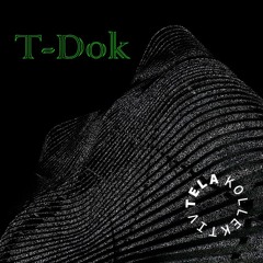TELA Kollektiv | INVITES: T-Dok