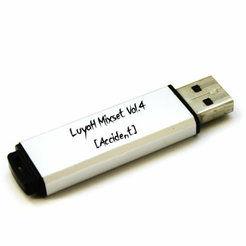 LuyaH Mixset Vol.4 [Accident]