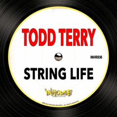 Todd Terry - String Life (Edit)