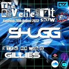 The Raveheart Show 037 (26-08-23) with a 3 track B2B with DJ Gillies