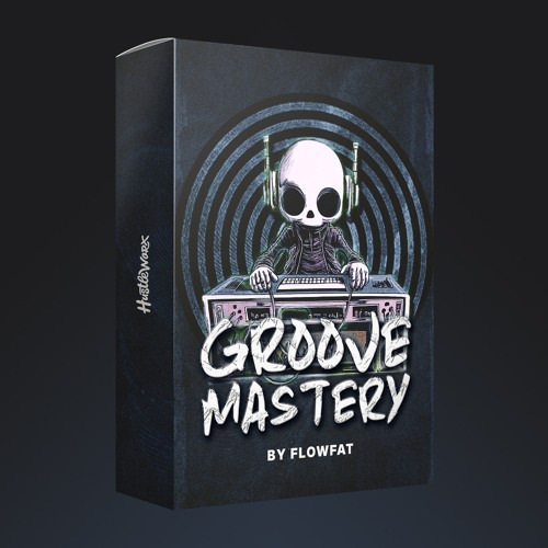 Groove Mastery by FLOWFAT [Sample Pack]