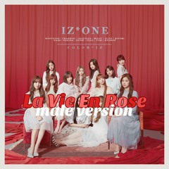IZONE - La Vie En Rose (Male Version)