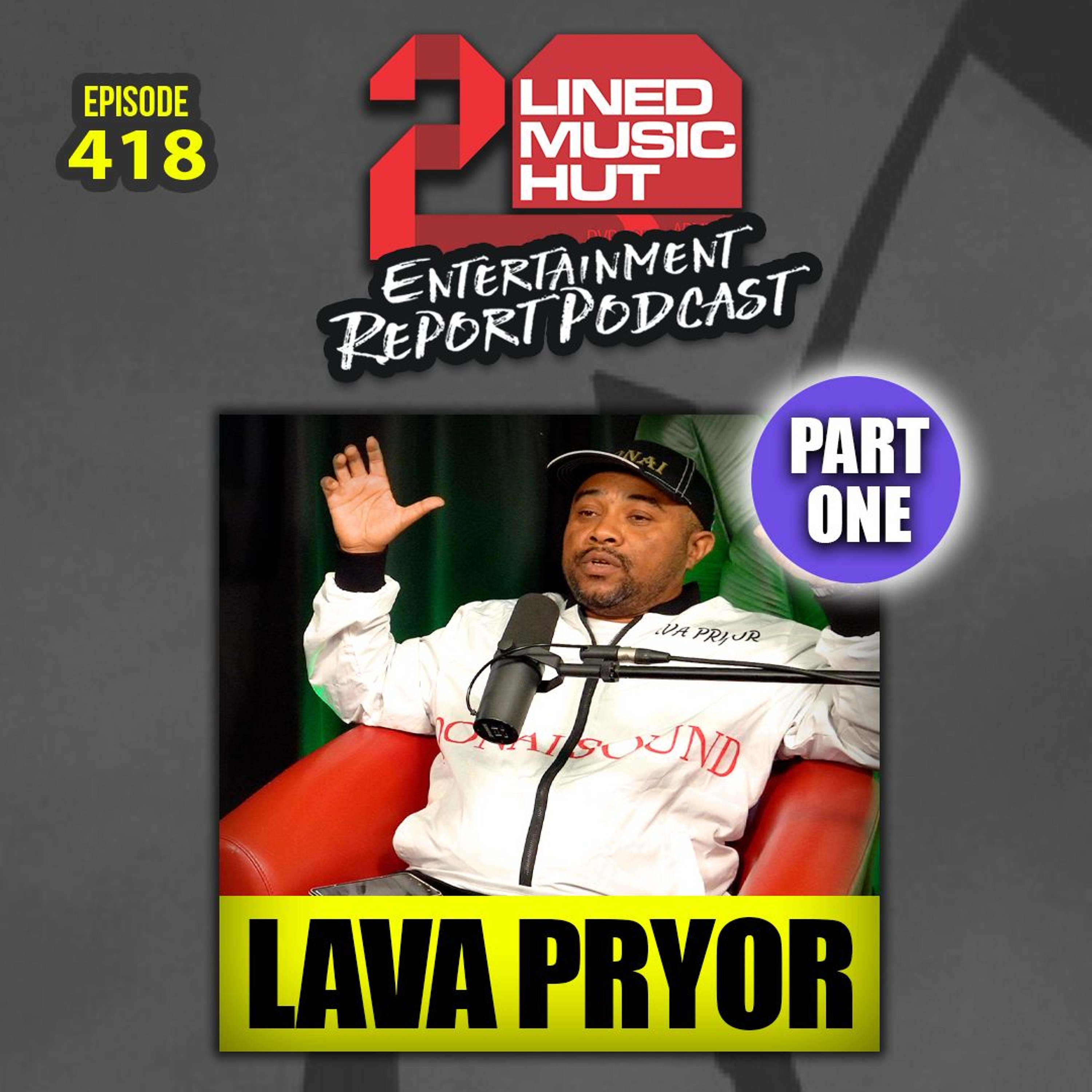EPISODE #418 LAVA PRYOR - ADONAI SOUND ((PART 1))