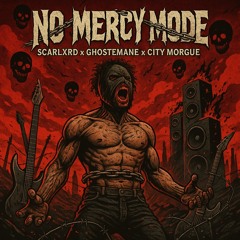 NO MERCY MODE