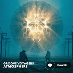 Groove Voyagers - Atmosphere