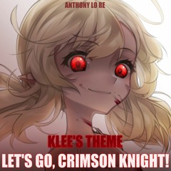 Klee's Theme (Let's Go, Crimson Knight!) | EPIC DARK VERSION