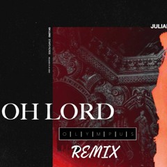 Julian Jordan & Daijo - Oh Lord (Olympus Remix) [FREE DOWNLOAD]