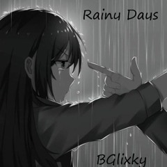 Rainy Days