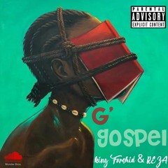 G Gospel by Wonder Bros. (KingFarshid x REZA)