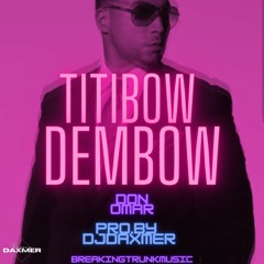 TitiBou Dembou Mix - Don Omar(Prod.By DjayDaxmer)