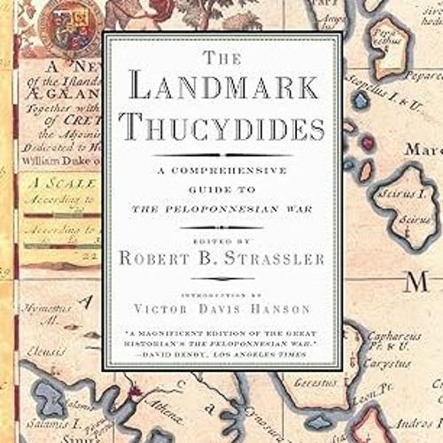 Stream ? The Landmark Thucydides A Comprehensive Guide to the(08)