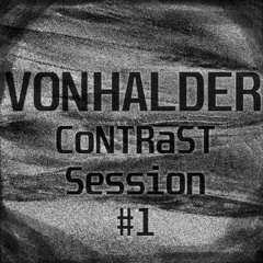 VONHALDER CoNTRaST session #1