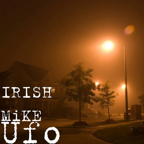 Ufo irish mike