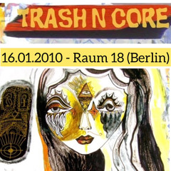 Speedcore Whore - Live @ Trash n'Core III (2010)