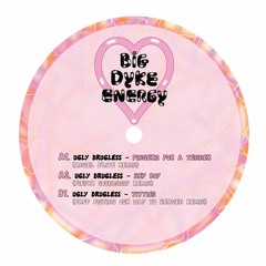 Premiere: Ugly Drugless - Hey Boy (Fiesta Soundsissy Remix) [Big Dyke Energy]