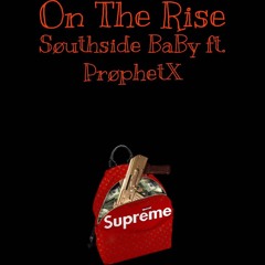 Richard Cowen - Søuthside BaBy - Øn The Rise Ft  PrøphetX (Remix)